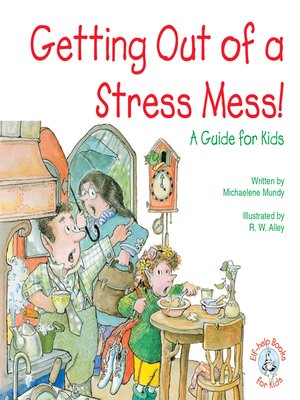 cover image of Getting Out of a Stress Mess!